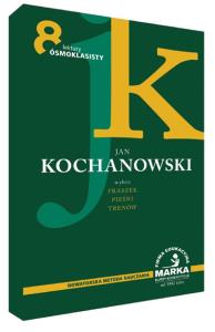Jan Kochanowski Wybór Fraszek, Pieśni, Trenów. Lektury ósmoklasisty. Autor: Opracowanie zbiorowe. Dobreksiazki.pl Okładka książki Jan Kochanowski Wybór Fraszek, Pieśni, Trenów. Lektury ósmoklasisty