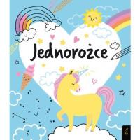 Koloruję Jednorożce. Autor: Opracowanie zbiorowe. Dobreksiazki.pl Okładka książki Koloruję Jednorożce