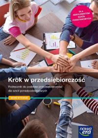 Krok w przedsiębiorczość. Podręcznik dla liceum i technikum. Autor: Rachwał Tomasz. Dobreksiazki.pl Okładka książki Krok w przedsiębiorczość. Podręcznik dla liceum i technikum