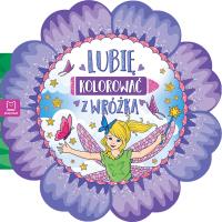 Lubię kolorować z wróżką (duży format). Autor: Opracowanie zbiorowe. Dobreksiazki.pl Okładka książki Lubię kolorować z wróżką (duży format)
