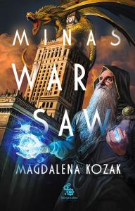 Minas Warsaw. Autor: red. Magdalena Kozak. Dobreksiazki.pl Okładka książki Minas Warsaw