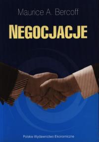 Negocjacje. Autor: Bercoff Maurice A.. Dobreksiazki.pl Okładka książki Negocjacje