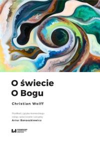 O świecie O Bogu. Autor: Wolff Christian. Dobreksiazki.pl Okładka książki O świecie O Bogu
