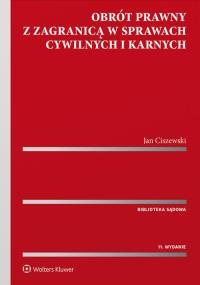 Okładka książki Obrót prawny z zagranicą w sprawach cywilnych i karnych