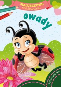 Owady. Maluszkowe malowanie. Autor: Opracowanie zbiorowe. Dobreksiazki.pl Okładka książki Owady. Maluszkowe malowanie