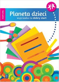 Planeta dzieci. Trzylatek. Wyprawka na dobry start. Autor: Marta Bogdanowicz, Emilia Link - Dratkowska, Katarzyna Tatol, Elżbieta Bagińska. Dobreksiazki.pl Okładka książki Planeta dzieci. Trzylatek. Wyprawka na dobry start