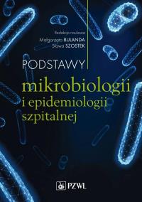 Okładka książki Podstawy mikrobiologii i epidemiologii szpitalnej