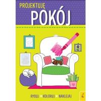 Projektuję Pokój. Autor: Opracowanie zbiorowe. Dobreksiazki.pl Okładka książki Projektuję Pokój