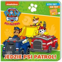 Psi patrol. Kto to? Co to? Jedzie Psi patrol!. Autor: Opracowanie zbiorowe. Dobreksiazki.pl Okładka książki Psi patrol. Kto to? Co to? Jedzie Psi patrol!