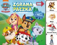 Psi Patrol. Zagraj ze mną. Zgrana paczka. Autor: Opracowanie zbiorowe. Dobreksiazki.pl Okładka książki Psi Patrol. Zagraj ze mną. Zgrana paczka