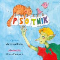 Psotnik. Autor: Bławat Marzena. Dobreksiazki.pl Okładka książki Psotnik