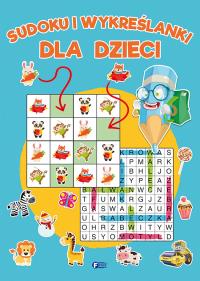 Sudoku i wykreślanki dla dzieci. Autor: Opracowanie zbiorowe. Dobreksiazki.pl Okładka książki Sudoku i wykreślanki dla dzieci