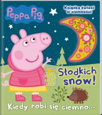 Świnka Peppa. Kiedy robi się ciemno. Autor: Opracowanie zbiorowe. Dobreksiazki.pl Okładka książki Świnka Peppa. Kiedy robi się ciemno