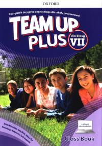 Team Up Plus 7 Podręcznik z dostępem online OXFORD. Autor: praca zbiorwa. Dobreksiazki.pl Okładka książki Team Up Plus 7 Podręcznik z dostępem online OXFORD