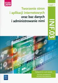 Tworzenie stron i aplikacji int. Kwal.INF.03 cz.1. Autor: Tomasz Klekot, Agnieszka Klekot. Dobreksiazki.pl Okładka książki Tworzenie stron i aplikacji int. Kwal.INF.03 cz.1