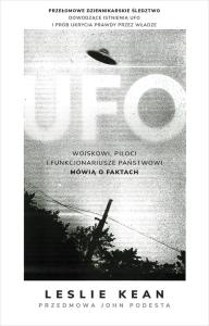 UFO. Wojskowi, piloci i funkcjonariusze.... Autor: Leslie Kean. Dobreksiazki.pl Okładka książki UFO. Wojskowi, piloci i funkcjonariusze...
