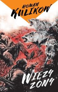 Więzy zony. Autor: Roman Kulikov. Dobreksiazki.pl Okładka książki Więzy zony