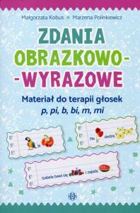 Zadania obrazkowo-wyrazowe. Autor: Małgorzata Kobus, Marzena Polinkiewicz. Dobreksiazki.pl Okładka książki Zadania obrazkowo-wyrazowe
