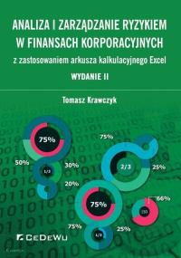 Analiza i zarządzanie ryzykiem w finansach.. w.2. Autor: Krawczyk Tomasz. Dobreksiazki.pl Okładka książki Analiza i zarządzanie ryzykiem w finansach.. w.2