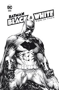 Batman Noir. Batman Black & White. Nigdy po trupie. Autor: Opracowanie zbiorowe. Dobreksiazki.pl Okładka książki Batman Noir. Batman Black & White. Nigdy po trupie