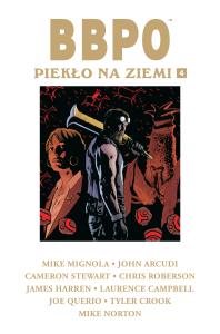 BBPO. Piekło na ziemi T.4. Autor: Opracowanie zbiorowe. Dobreksiazki.pl Okładka książki BBPO. Piekło na ziemi T.4