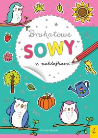 Brokatowe sowy z naklejkami. Autor: Opracowanie zbiorowe. Dobreksiazki.pl Okładka książki Brokatowe sowy z naklejkami