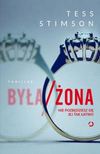 Była/żona. Autor: Stimson Tess. Dobreksiazki.pl Okładka książki Była/żona