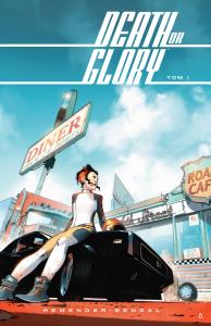 Death or Glory. Autor: Remender Rick, Bengal Owen. Dobreksiazki.pl Okładka książki Death or Glory