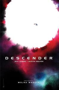 Descender T. 6 Wojna maszyn. Autor: Lemire Jeff. Dobreksiazki.pl Okładka książki Descender T. 6 Wojna maszyn