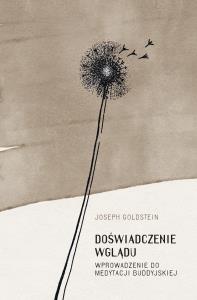 Doświadczenie wglądu. Autor: Joseph Goldstein. Dobreksiazki.pl Okładka książki Doświadczenie wglądu