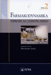 Farmakodynamika Tom 2. Wydawca: PZWL. Dobreksiazki.pl Opakowanie Farmakodynamika Tom 2
