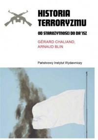 Okładka książki Historia terroryzmu. Od starożytności do Daisz