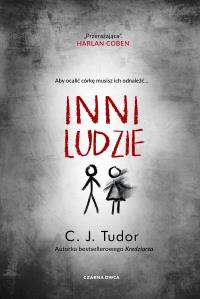 Inni ludzie. Autor: Tudor C.J.. Dobreksiazki.pl Okładka książki Inni ludzie