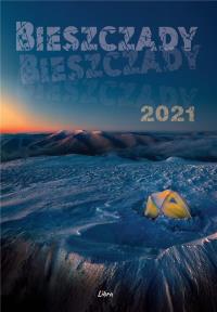 Kalendarz 2021 Bieszczady. Autor: Nienartowicz Karol, Barzowski Łukasz. Dobreksiazki.pl Okładka książki Kalendarz 2021 Bieszczady