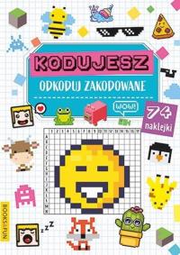 Kodowanie. Odkoduj zakodowane. Autor: Opracowanie zbiorowe. Dobreksiazki.pl Okładka książki Kodowanie. Odkoduj zakodowane