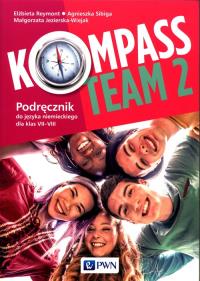 Kompass Team 2 Podręcznik do języka niemieckiego 7-8. Autor: Reymont Elżbieta, Sibiga Agnieszka, Jezierska-Wiejak Małgorzata. Dobreksiazki.pl Okładka książki Kompass Team 2 Podręcznik do języka niemieckiego 7-8