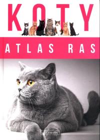 Koty Atlas ras. Wydawca: Buchmann. Dobreksiazki.pl Opakowanie Koty Atlas ras