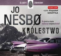 Królestwo (audiobook). Autor: Nesbo Jo. Dobreksiazki.pl Okładka książki Królestwo (audiobook)