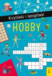 Krzyżówki i łamigłówki. Hobby. Autor: Opracowanie zbiorowe. Dobreksiazki.pl Okładka książki Krzyżówki i łamigłówki. Hobby