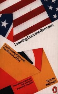 Learning from the Germans. Autor: Neiman Susan. Dobreksiazki.pl Okładka książki Learning from the Germans