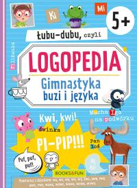 Łibu-dubu, czyli Logoperia 5+. Autor: Opracowanie zbiorowe. Dobreksiazki.pl Okładka książki Łibu-dubu, czyli Logoperia 5+