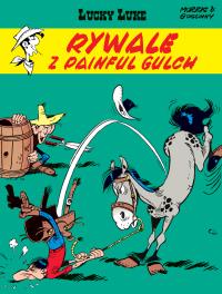 Lucky Luke T.19 Rywale z Painful Gulch. Autor: René Goscinny. Dobreksiazki.pl Okładka książki Lucky Luke T.19 Rywale z Painful Gulch
