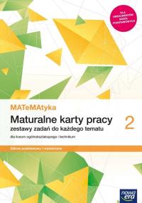MATeMAtyka LO 2 ZPR Maturalne Karty Pracy NE. Autor: Dorota Ponczek. Dobreksiazki.pl Okładka książki MATeMAtyka LO 2 ZPR Maturalne Karty Pracy NE