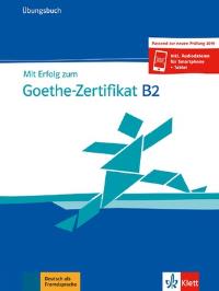 Mit Erfolg zum Goethe-Zertifikat B2 UB + kod. Autor: Opracowanie zbiorowe. Dobreksiazki.pl Okładka książki Mit Erfolg zum Goethe-Zertifikat B2 UB + kod