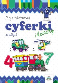 Moje pierwsze cyferki i kształty. Autor: Wojciech Weiner. Dobreksiazki.pl Okładka książki Moje pierwsze cyferki i kształty