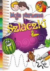 Moje pierwsze SZLACZKI. Autor: Opracowanie zbiorowe. Dobreksiazki.pl Okładka książki Moje pierwsze SZLACZKI