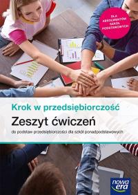 Nowe podstawy przedsiębiorczości krok w przedsiębiorczość era ćwiczenia liceum i technikum 68405. Autor: Aneta Depczyńska, Joanna Kozub, Rachwał Tomasz. Dobreksiazki.pl Okładka książki Nowe podstawy przedsiębiorczości krok w przedsiębiorczość era ćwiczenia liceum i technikum 68405