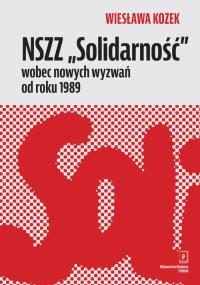 Okładka książki NSZZ „Solidarność” wobec nowych wyzwań od roku 1989