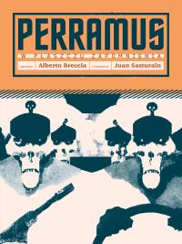 Perramus. Autor: Breccia Alberto, Sasturain Juan. Dobreksiazki.pl Okładka książki Perramus