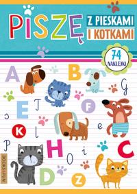 Piszę z pieskami i kotkami. Autor: Opracowanie zbiorowe. Dobreksiazki.pl Okładka książki Piszę z pieskami i kotkami
